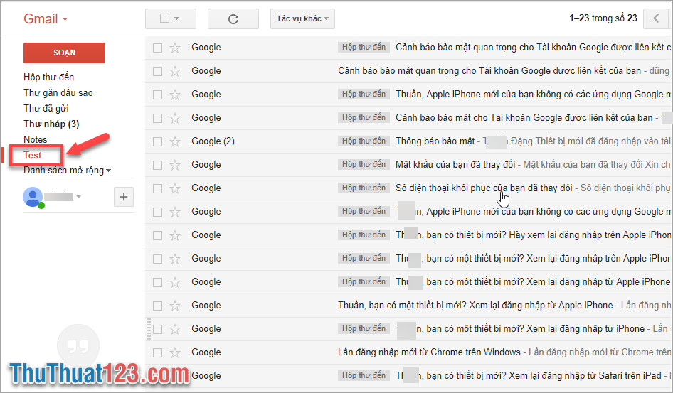 Ví dụ như của mình tất cả mail từ google đã được chuyển vào nhãn Test mà mình vừa tạo bên trên