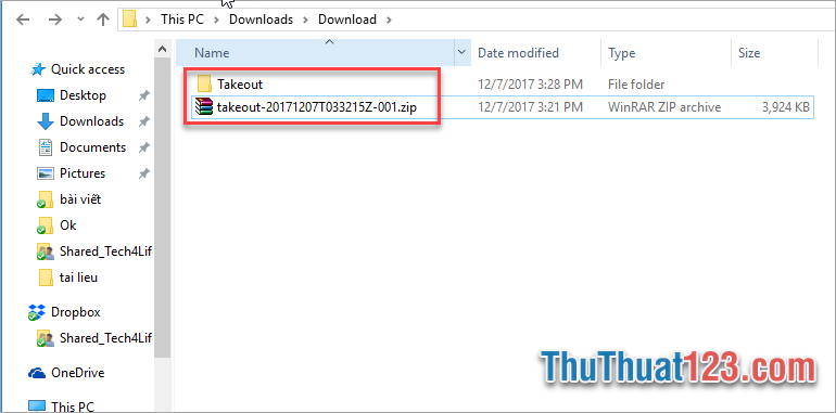 Bước 5 Mở thư mục các bạn lưu tệp lưu trữ của các bạn vừa tải về Giải nén và mở file Takeout