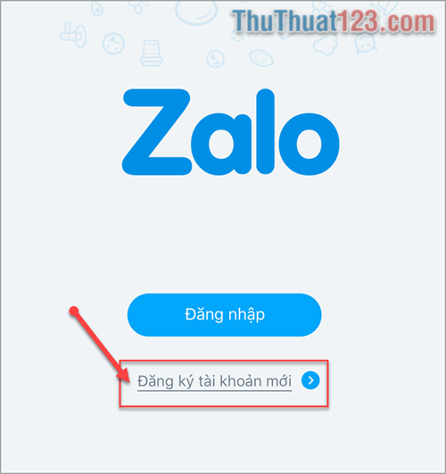 Cách đăng ký và sử dụng Zalo trên điện thoại